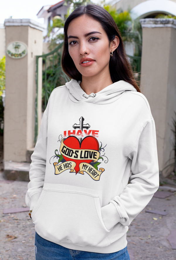 I Have God's Love He Has My Heart - Unisex Hoodie