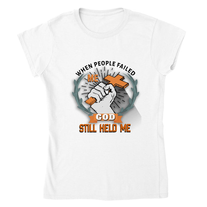 God Still Held Me T-Shirt | Women's T-Shirt | Shia’s level up health
